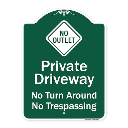 Signmission No Turn Around Or Trespassing W/ No Outlet Heavy-Gauge Aluminum Sign, 24" H, GW-1824-9945 A-DES-GW-1824-9945